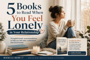 5 Books to Read When You Feel Lonely in Your Relationship
