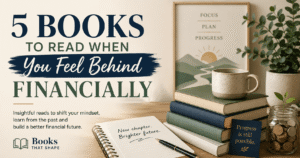 5 Books to Read When You Feel Behind Financially