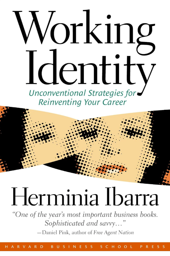 Working Identity by Herminia Ibarra